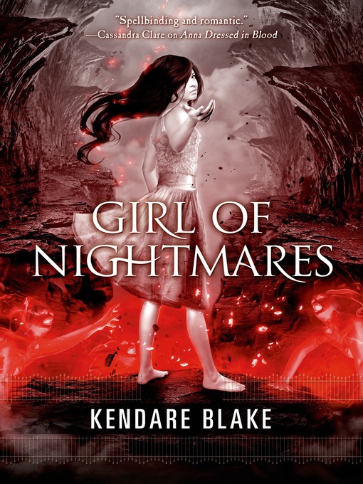 Title details for Girl of Nightmares by Kendare Blake - Wait list